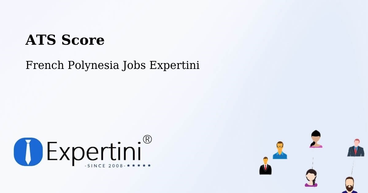Resume ATS Score & Job Description Match Tool – Temae - French Polynesia Jobs Expertini