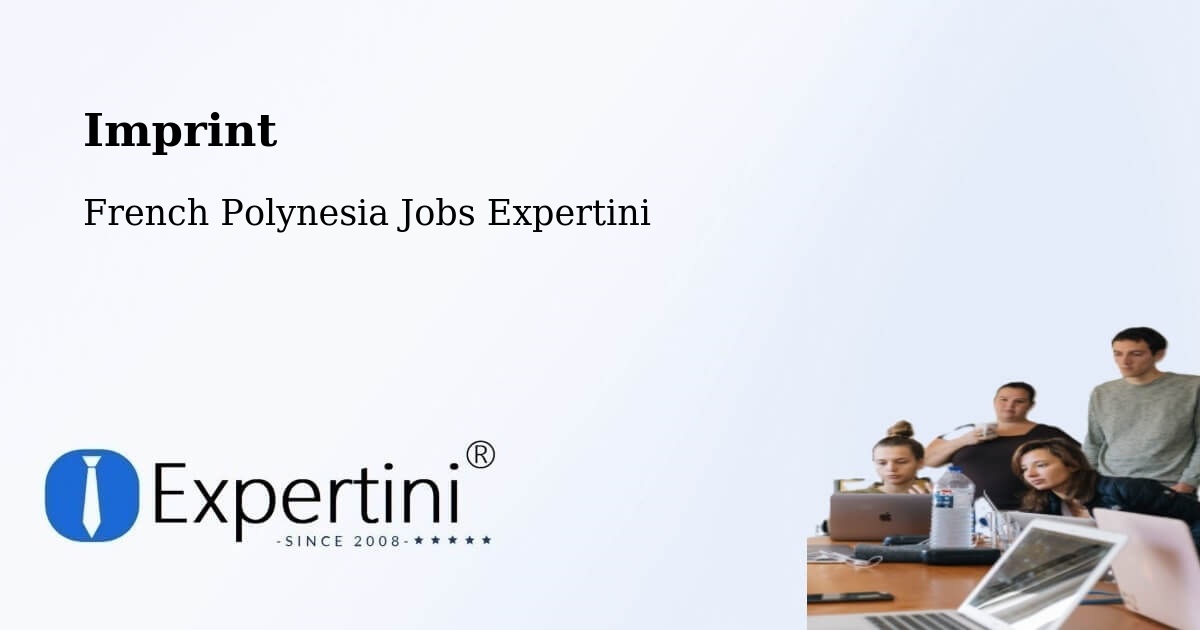 Imprint – Temae - French Polynesia Jobs Expertini