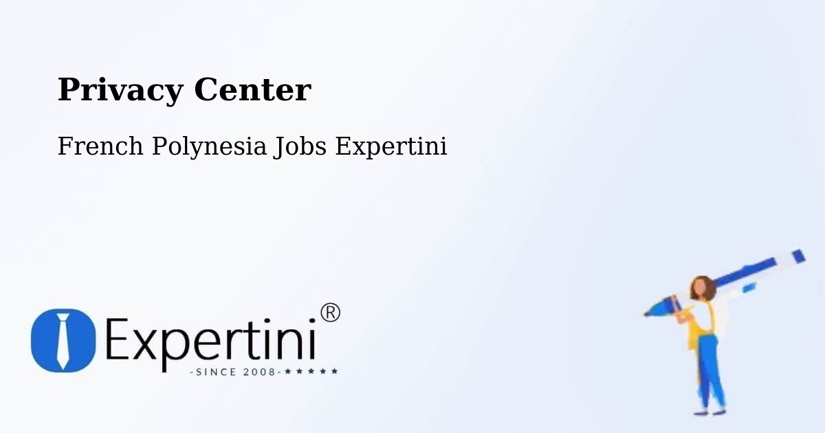 Privacy Policy – Temae - French Polynesia Jobs Expertini