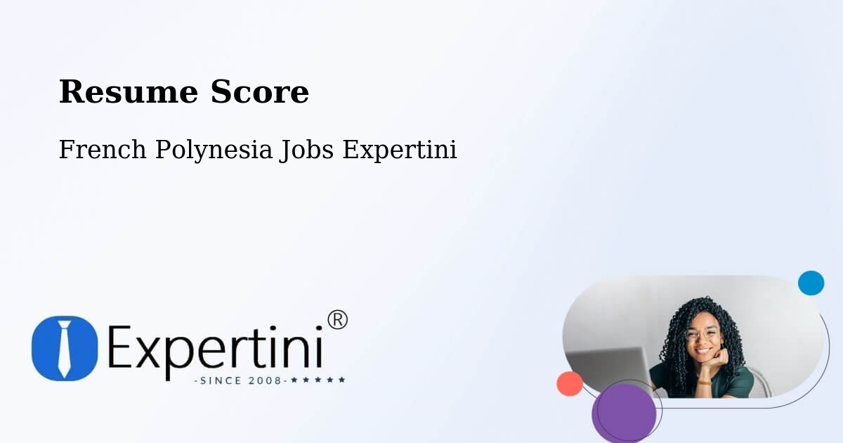Resume Score & Job Description Match Tool – Temae - French Polynesia Jobs Expertini